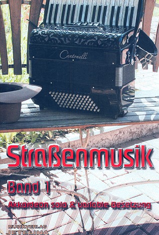 Strassenmusik Band 1 &nbsp;&nbsp;für Akkordeon und C-/B-/Es-Instrument und Percussion ad lib&nbsp;&nbsp;Partitur und Stimmen