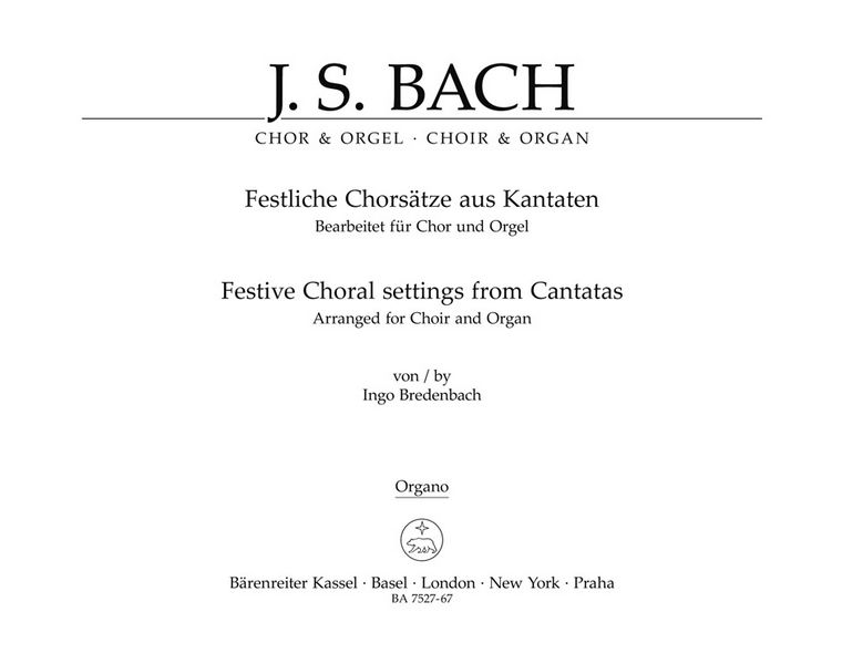 BA7527-67 Festliche Chorsätze aus Kantaten&nbsp;&nbsp;für gem Chor und Orgel&nbsp;&nbsp;Orgel