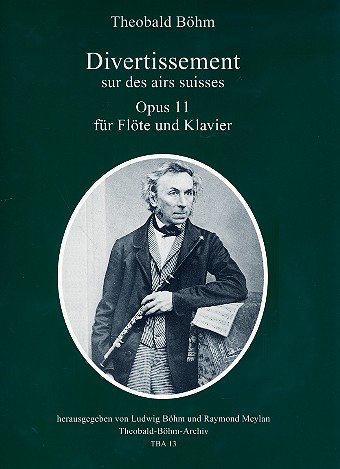 Divertissement sur des airs suisses op.11  für Flöte und Klavier  