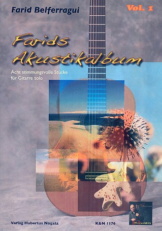 Farids Akustikalbum Band 1  für Gitarre  