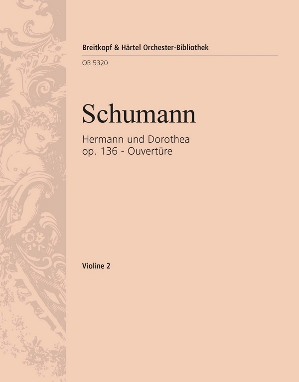 Ouvertüre zu Hermann und Dorothea op.136&nbsp;&nbsp;für Orchester&nbsp;&nbsp;Violine 2