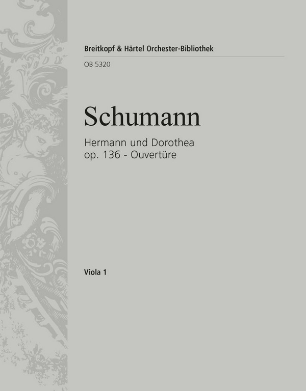 Ouvertüre zu Hermann und Dorothea op.136&nbsp;&nbsp;für Orchester&nbsp;&nbsp;Viola