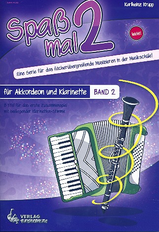 Spass mal 2 Band 2  für Akkordeon und Klarinette  