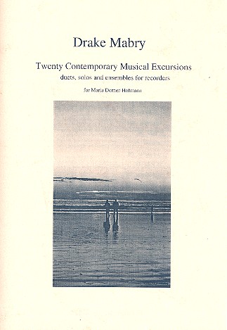 20 contemporary musical Excursions  solos, duets and ensembles for recorders  score