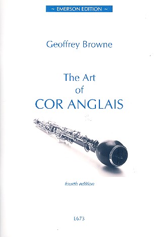 The Art of Cor Anglais&nbsp;&nbsp;for english horn&nbsp;&nbsp;4th edition