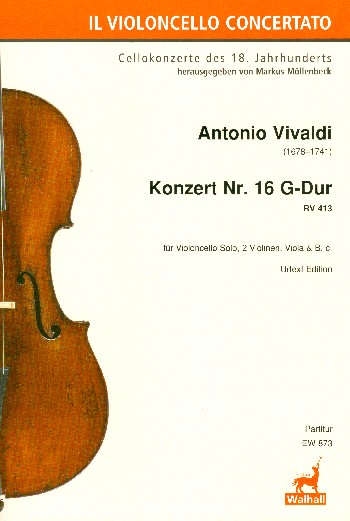 Konzert G-Dur Nr.16 RV413&nbsp;&nbsp;für Violoncello solo, 2 Violinen, Viola und Bc&nbsp;&nbsp;Partitur