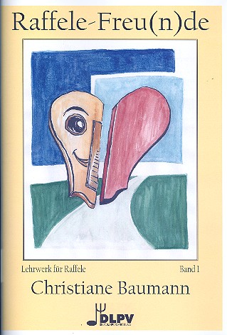 Raffele-Freu(n)de Band 1  Lehrwerk für Raffele  