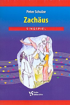 Zachäus &nbsp;&nbsp;für Darsteller, Soli, Gemeinde und Instrumente&nbsp;&nbsp;Noten-/Textheft mit Aufführungshinweisen