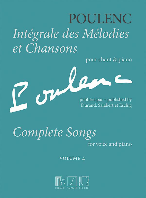 Integrale des mélodies et chansons vol.4&nbsp;&nbsp;pour chant et piano&nbsp;&nbsp;
