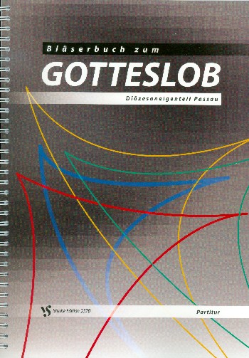 Bläserbuch zum Gotteslob Diözese Passau&nbsp;&nbsp;&nbsp;&nbsp;Partitur