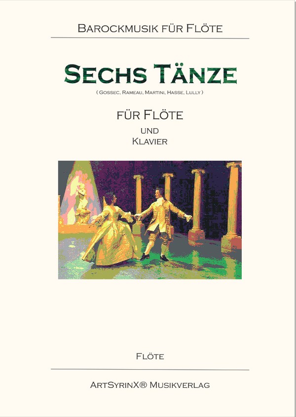 6 Tänze  für Flöte und Klavier  Flötenstimme