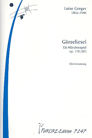 Gänseliesel op.170  für Soli und  Kammerensemble  Klavierauszug