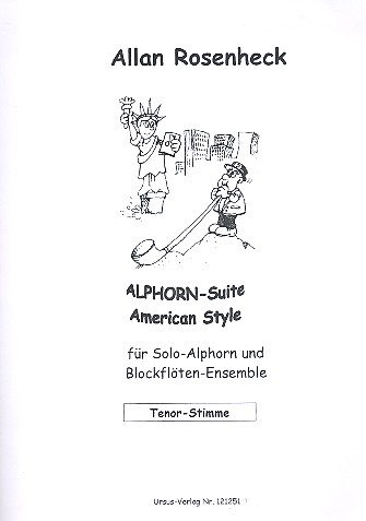 Alphorn-Suite american Style für Alphorn in F  (Tenorsaxophon) und Blockflöten-Ensemble  Tenorblockflöte