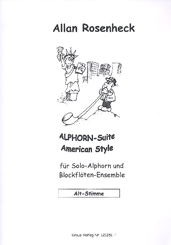 Alphorn-Suite american Style für Alphorn in F  (Tenorsaxophon) und Blockflöten-Ensemble  Altblockflöte