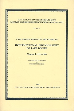 International Bibliography of  Jazz Books vol.1 (1921-1949)  and vol.2 (1950-1959)