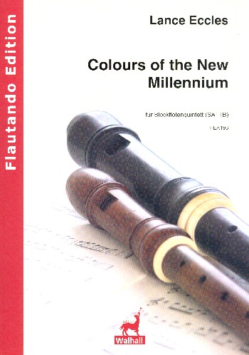 Colours of the new Millennium  für 5 Blockflöten (SATTB)  Partitur und Stimmen