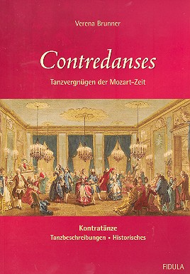 Contredanses - Tanzvergnügen der Mozart-Zeit    