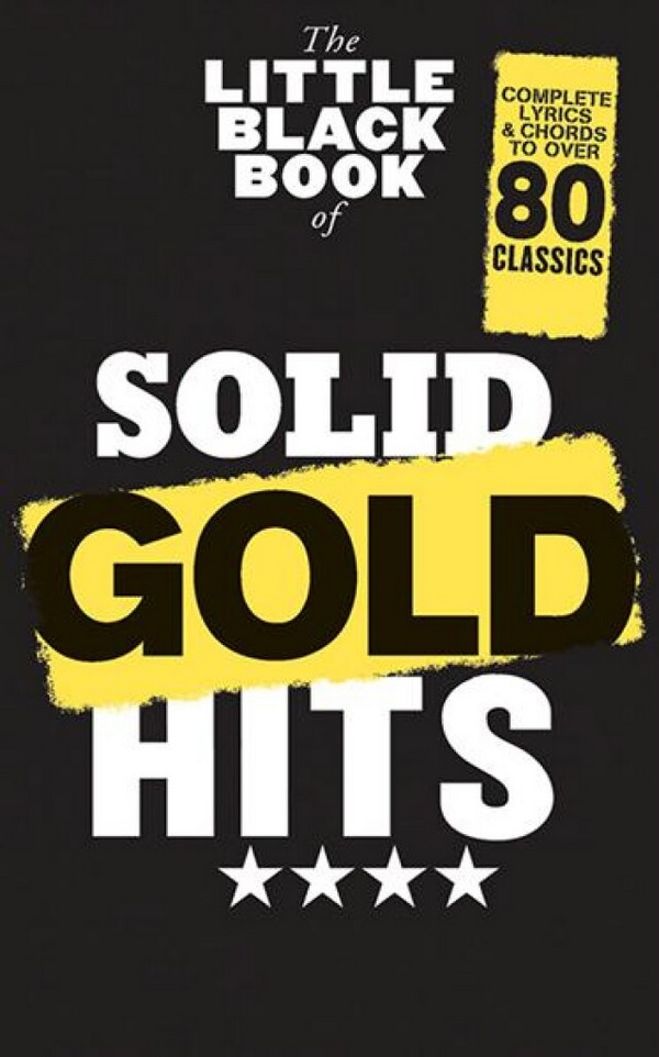 The little black Book of: Solid Gold Hits&nbsp;&nbsp;lyrics/chords/guitar boxes&nbsp;&nbsp;Songbook