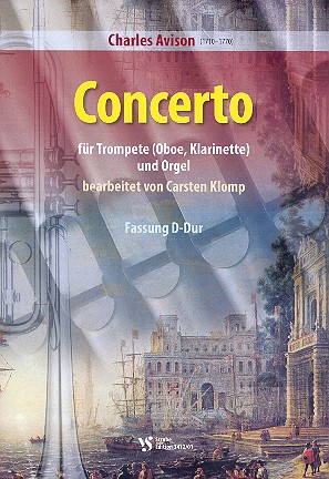 Concerto (Fassung D-Dur) für Trompete  (Oboe/Klarinette) und Orgel  