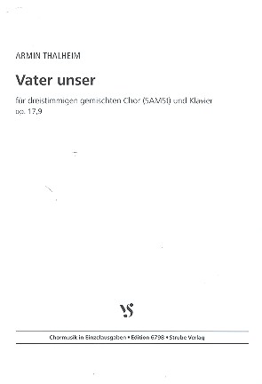 Vater unser op.17,9 für gem Chor (SAM)&nbsp;&nbsp;und Klavier&nbsp;&nbsp;Partitur