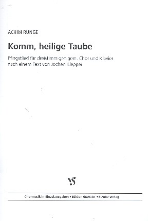 Komm heilige Taube für gem Chor (SAM)&nbsp;&nbsp;und Klavier&nbsp;&nbsp;Partitur
