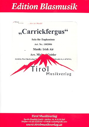 Carrickfergus  für Euphonium und Blasorchester  Partitur und Stimmen