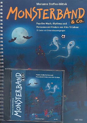 Monsterband und Co. (+CD)  Populäre Musik, Rhythmus und Percussion mit Kinder von 4-10  
