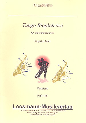 Tango Rioplatense  für 4 Saxophone (AATT/AATBar)  Partitur und Stimmen