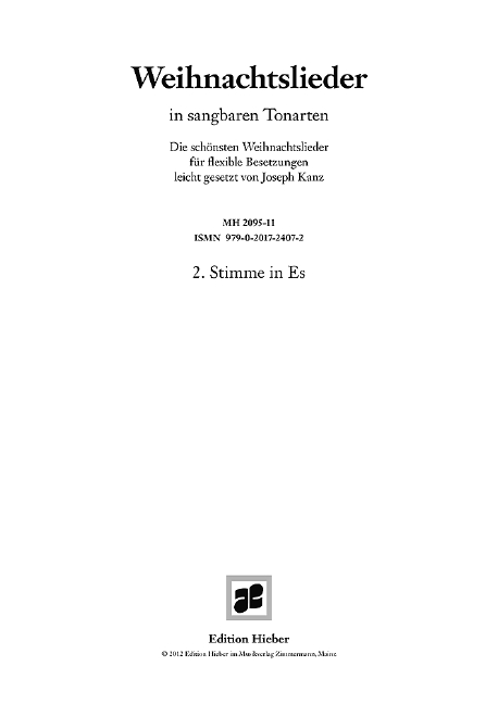 Weihnachtslieder in sangbaren Tonarten  für flexibles Ensemble  2. Stimme in Es