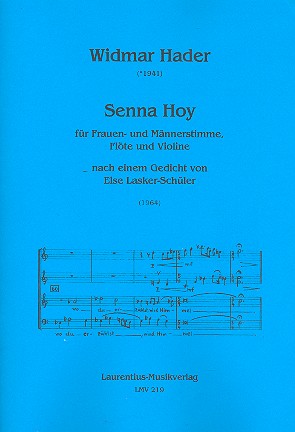Senna Hoy  für Frauen- und Männerstimme, Flöte und Violine  2 Partituren und Instrumentalstimmen