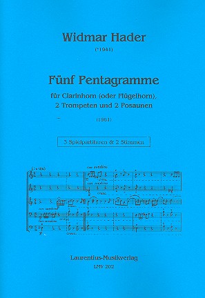 5 Pentagramme  für Clarinhorn (Flügelhorn), 2 Trompeten und 2 Posaunen  3 Spielpartituren und 2 Stimmen
