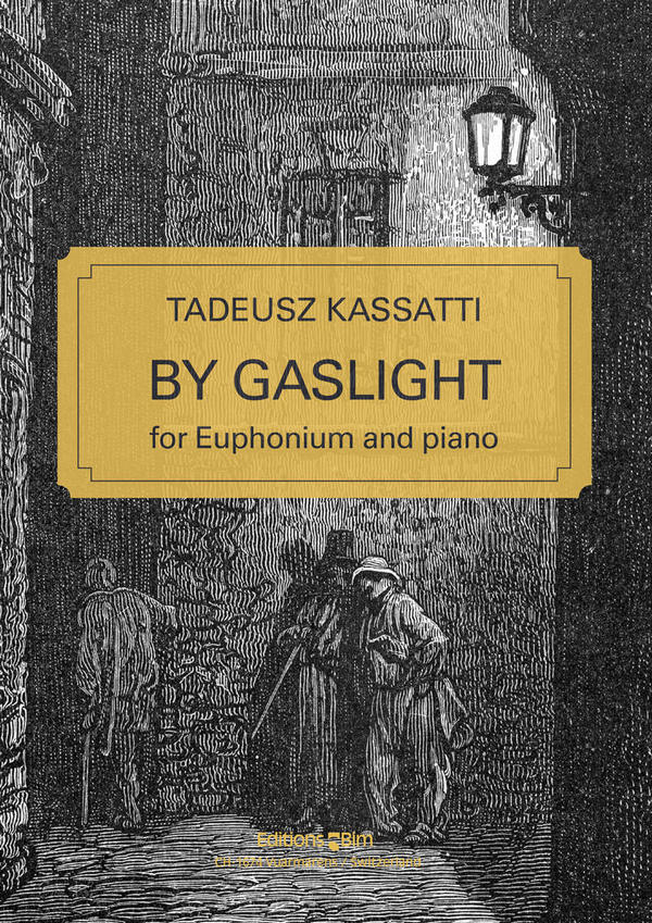 By Gaslight&nbsp;&nbsp;für Euphonium und Klavier&nbsp;&nbsp;