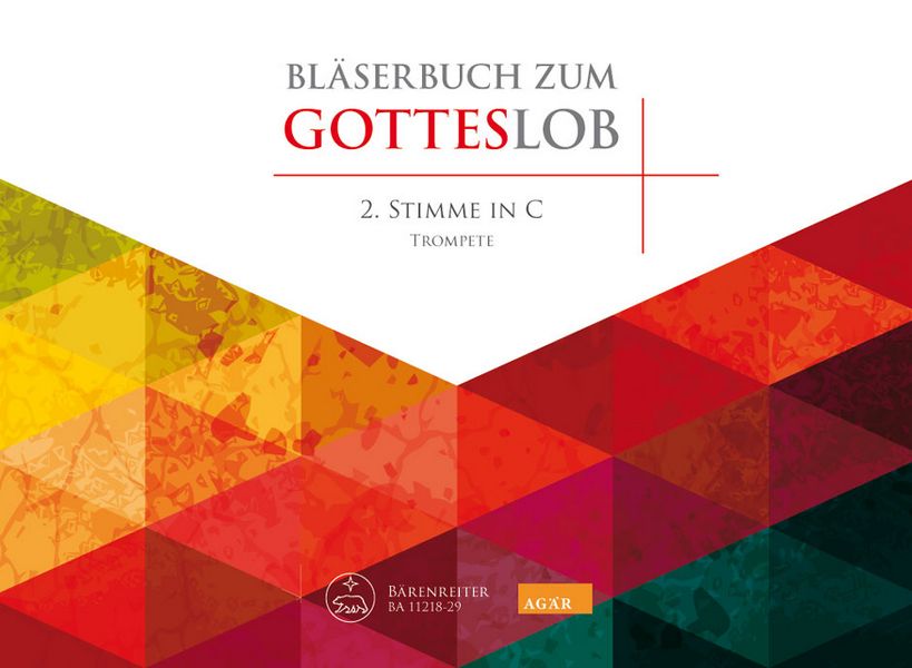 Bläserbuch zum Gotteslob&nbsp;&nbsp;für variables Bläser-Ensemble (Blasorchester/Posaunenchor)&nbsp;&nbsp;2. Stimme in C (Trompete)