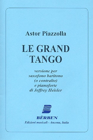 Le grand tango&nbsp;&nbsp;per saxofono baritono (contralto) e pianoforte&nbsp;&nbsp;