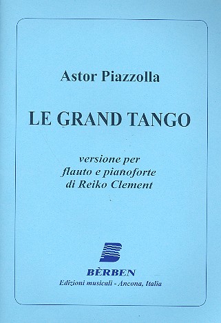 Le grand tango&nbsp;&nbsp;per flauto e pianoforte&nbsp;&nbsp;