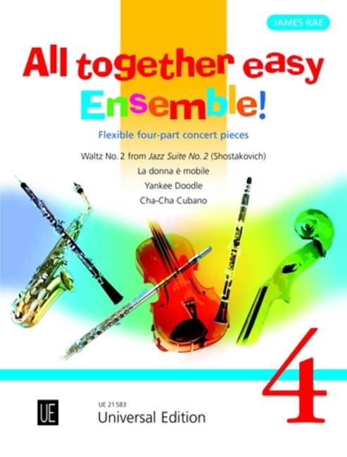 All together easy Ensemble! Band 4&nbsp;&nbsp;für flexibles Ensemble&nbsp;&nbsp;Partitur und Stimmen