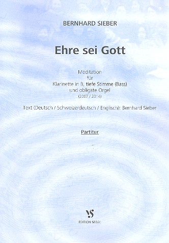 Ehre sei Gott  für Bass, Klarinette und Orgel  Partitur (en/dt/schweizerdt)