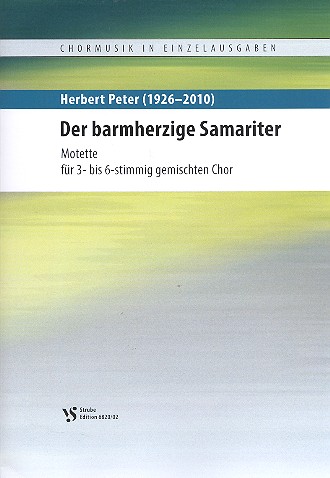 Der barmherzige Samariter  für gem Chor a cappella  Partitur