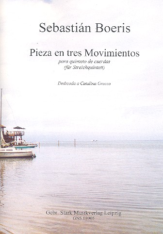 Pieza en tres movimientos  für 2 Violinen, Viola, Violoncello und Kontrabass  Partitur und Stimmen