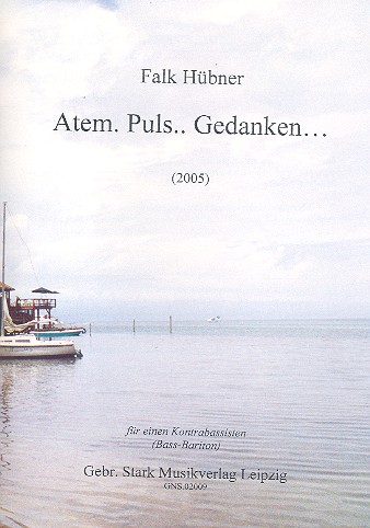 Atem Puls Gedanken  für Kontrabass  