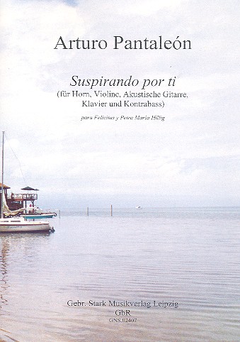Suspirando por ti  Horn, Violine, Gitarre, Kontrabass und Klavier  Partitur und Stimmen