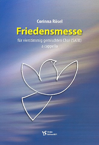 Friedensmesse&nbsp;&nbsp;für gem Chor a cappella&nbsp;&nbsp;Partitur