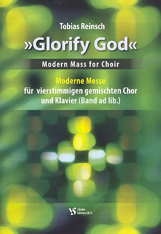 Glorify God&nbsp;&nbsp;für gem Chor und Klavier (Band ad lib)&nbsp;&nbsp;Chorpartitur