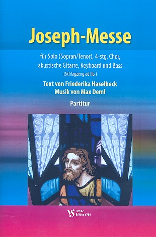 Joseph-Messe&nbsp;&nbsp;für Solo, gem Chor, Gitarre, Keyboard und Bass (Schlagzeug ad lib)&nbsp;&nbsp;Partitur