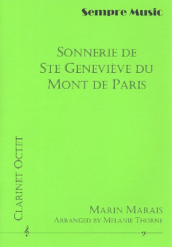 Sonnerie de Ste Geneviève du Mont de Paris  for 8 clarinets (EsBBBBBAltBassBass)  score and parts