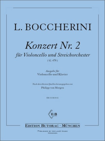 Konzert G-Dur Nr.2 G479&nbsp;&nbsp;für Violoncello und Streichorchester&nbsp;&nbsp;für Violoncello und Klavier