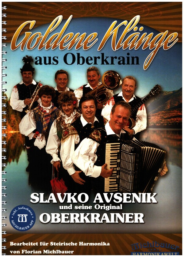 Goldene Klänge aus Oberkrain (+App)  für Steirische Harmonika  