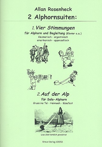 2 Alphornsuiten  für Alphorn solo und Alphorn und Klavier o.a.  
