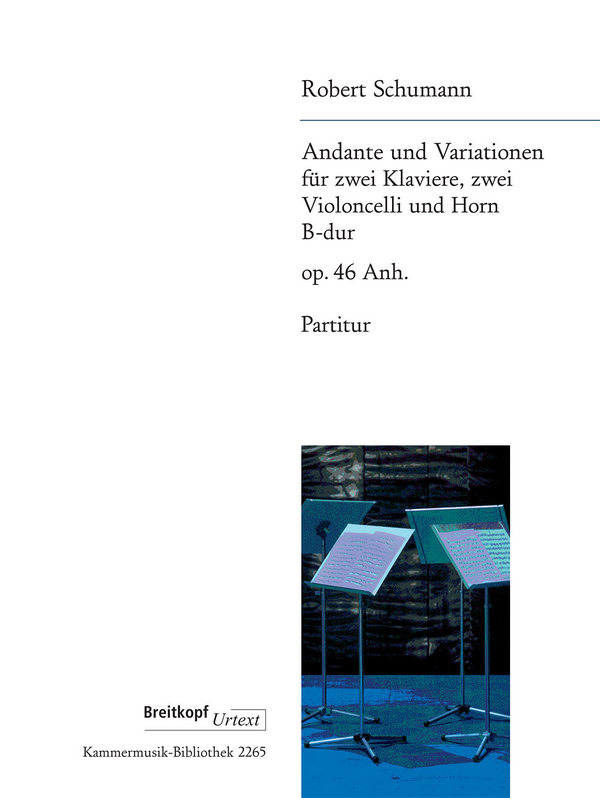Andante und Variationen B-Dur op.46 Anh.  für Horn, 2 Violoncelli und 2 Klaviere  Partitur (= Klavierstimme)
