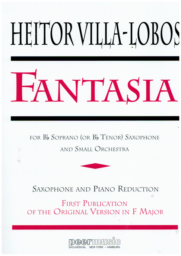 Fantasia in F Major&nbsp;&nbsp;for saxophone (S/T) and small orchestra&nbsp;&nbsp;for saxophone and piano